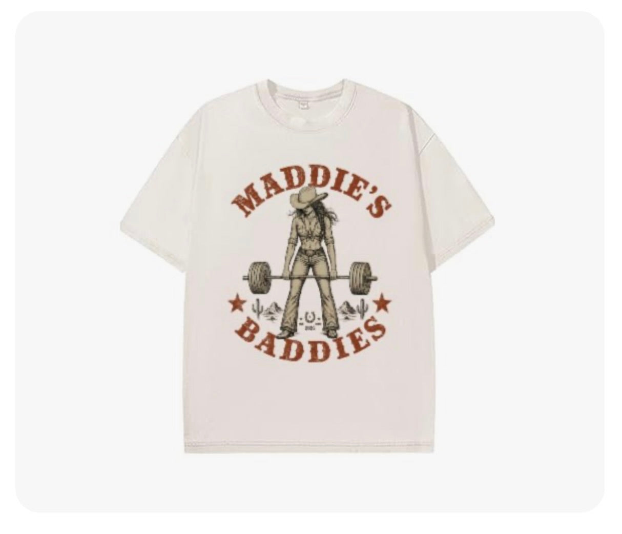MADDIES BADDIES TSHIRT